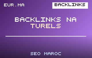 Obtenir des Backlinks Naturels au Maroc : Guide Pratique – EUR.ma Blog SEO Maroc
