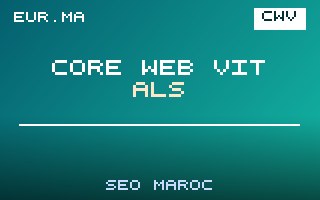 Core Web Vitals 2026 : Optimiser LCP, CLS et INP au Maroc – EUR.ma Blog SEO Maroc
