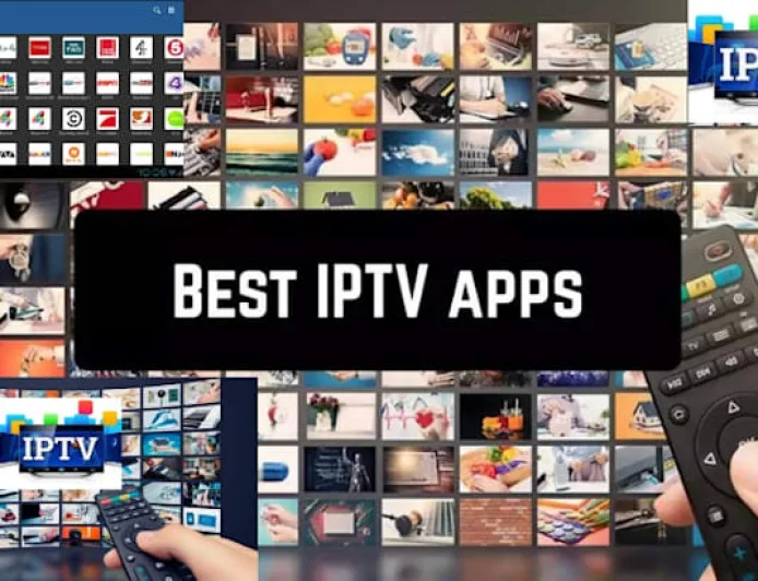 Applications IPTV : Guide complet pour débutants